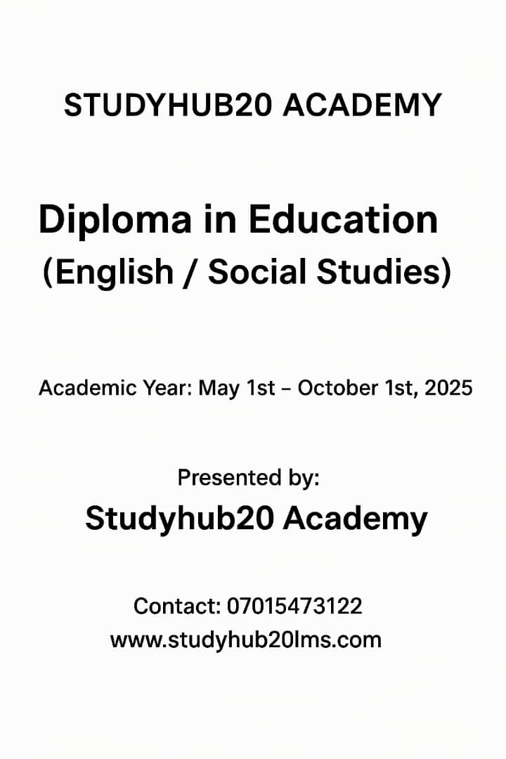 DIPLOMA IN EDUCATION - ENGLISH/ SOCIAL STUDIES 